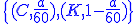  \blue \{(C,\frac a {60}),(K,1-\frac a {60})\}